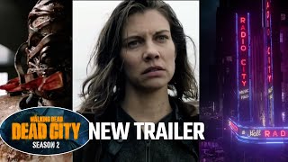 Dead City Season 2 New Trailer - Maggie's New Army? Negan's New Power \u0026 Where is CRM?