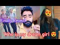 GUESS! क्या सच में Mohit की शादी Diksha या Nishu से हो रही है🤔 बताया पूरा सच कौन हैं my Dream Girl❣️