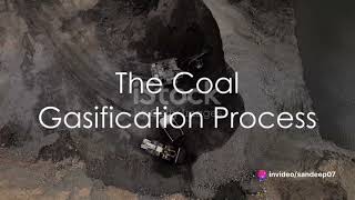 Unveiling the Power of Coal : The Gasification Process