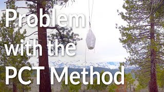 Problem with the PCT Method (Hanging Bear Bags)