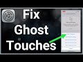 How To FIX Ghost Touch On iPhone!