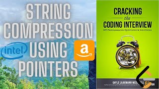 String Compression: Google & Palantir Problem {Using Pointers}