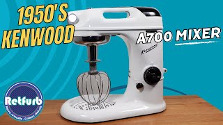 1950 Kenwood Chef A700 Food Mixer - A Closer Look - Retfurb Vintage Refurb