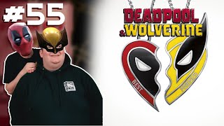 #55 - Deadpool & Wolverine (Shawn Levy)