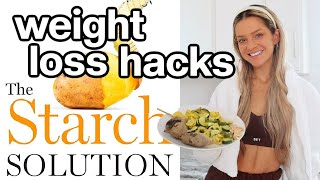 Top 5 Weight Loss Hacks for the Starch Solution