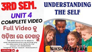 3RD SEM UNIT 4 UNDERSTANDING THE SELF COMPLETE VIDEO