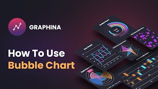 Graphina | How To Customize Bubble Chart - Tutorial 9 | Iqonic Design