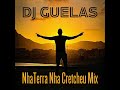 dj guelas nha terra nha cretcheu mix