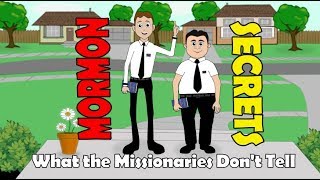 Mormon Secrets: What the Missionaries Don't Tell