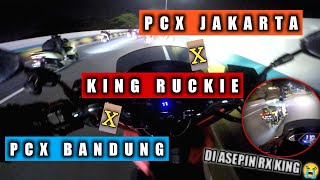 PCX Jakarta x King Ruckie x PCX Bandung, Wajib Speeding!!