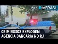 Criminosos explodem agência bancária e fogem de barco no Rio de Janeiro | SBT Brasil (09/06/22)