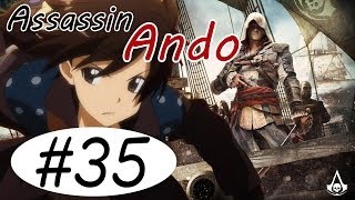 アサシンクリード4 暗殺者Andoの黙示録実況 #35 -ロイヤル・ミスフォーチュン- 【AS4】