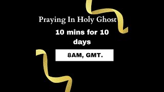 Let Us Pray: 10 Mins For 10 Days #Day9