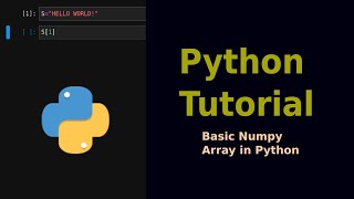 Python Programming for Beginners | Episode 13: Basic NumPy Arrays in Python