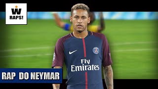 Rap do Neymar ♫ | MEU NOME É NEYMAR! - W RAPS!