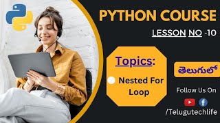 Nested for loop||Python Course||Telugu Tech Life||