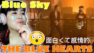 THE BLUE HEARTS - 青空 Blue Sky || リアクション REACTION