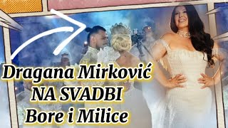 Dragana Mirković na svadbi bivših Rijaliti Igrača- Bore Santane i Milice Kemez