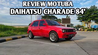 RIVIEW MOTUBA DAIHATSU CHARADE II BUKAN MOBIL IMPIAN , TAPI MOBIL KENANGAN :)