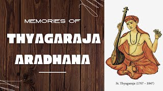 Thiyagarajar aradhanai |thiruvaiyaru|memories of thiyagarajar aradhanai |panjarathna keerthanai