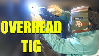 🔥 TIG Welding Overhead 4F (with Everlast MTS251si)