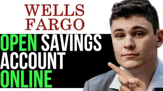 OPEN SAVINGS ACCOUNT ONLINE WELLS FARGO 2025! (FULL GUIDE)