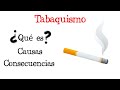 🚬 ¿Qué es el Tabaquismo? 💨 Causas y Consecuencias [Fácil y Rápido] | BIOLOGÍA |