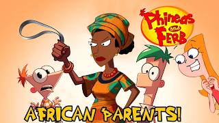 If PHINEAS and FERB had AFRICAN PARENTS!?!? Alternate Ending! |Raissa Artista|