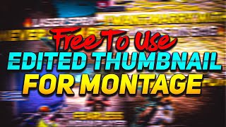 Free To Use Pubg lite Montage Thumbnail |PUBG Lite Edited MontageThumbnail For Free Use