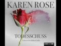 Rose, Der Todesschuss