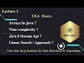 Arrays in Java | Learn DSA Basics with Java8 | Time Complexity and Linear Search
