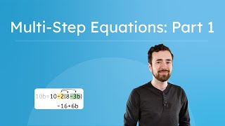 Multi-Step Equations: Part 1 - Solving by Simplifying on One Side