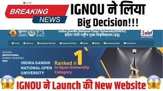 (Breaking News) 😱 IGNOU New Website || IGNOU Launched New Website Today || IGNOU Website Not Working