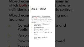 10.4 ECONOMIC SYSTEM : MIXED ECONOMY