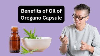 7 Remarkable Benefits of Oil of Oregano Capsule + Our Top Picks