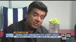 George Lopez throw down with Sheriff Arpaio