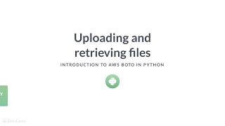 Python Tutorial: Uploading and retrieving files