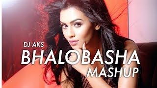 DJ AKS - Bhalobasha Remix - (2013 Bangla Mashup) - Bangladesh
