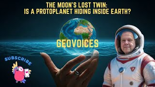 The Moon's Lost Twin: Is a Protoplanet Hiding Inside Earth?