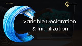 C7. Variable Declaration and Initialization in C