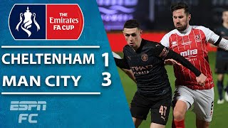 Manchester City needs LATE HEROICS to avoid FA Cup defeat to Cheltenham Town! | ESPN FC Highlights