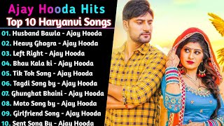Ajay Hooda New Haryanvi Songs | New Haryanvi Jukebox 2021 | Ajay Hooda All Superhit Songs | New Song