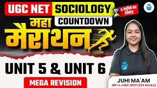 UGC NET Sociology Marathon 2024 | UGC NET Paper 2 Sociology Unit 5 \u0026 6 Complete Revision | Juhi Mam