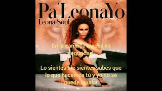 Pa' Leona Yo - Leona Soul (Canción con letra)