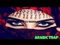 👑DJ VAHUL👑 ARABIC TRAP❤