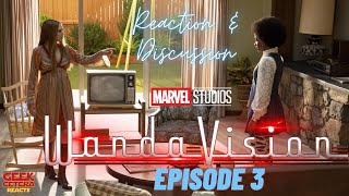 WandaVision Episode 3 "Now in Color" | Reaction & Breakdown | Geek-Cetera Livestream
