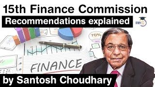 15th Finance Commission Recommendations - Key recommendations in the report for 2021-26 #UPSC #IAS