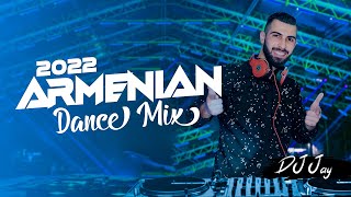 2022 Armenian Dance Mix - DJ Jay