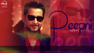 Peepni ( Full Audio Song ) | Geeta Zaildar | Punjabi Audio Songs | Speed Punjabi