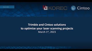 Trimble and Cintoo webinar - How to optimize your laser scanning projects